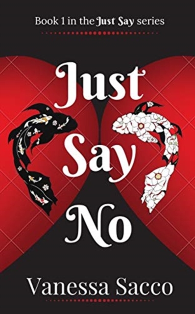 Just Say No, Paperback / softback Book