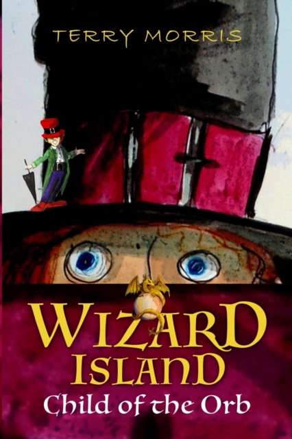 Wizard Island : Child of the Orb, Paperback / softback Book