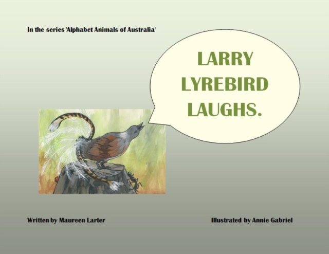 Larry Lyrebird Laughs, Paperback / softback Book