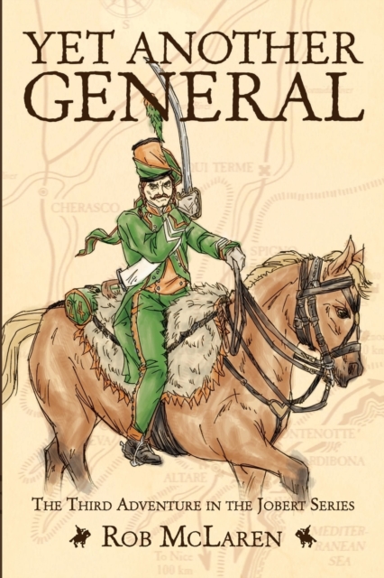 Yet Another General : The third adventure in the Jobert series, Paperback / softback Book
