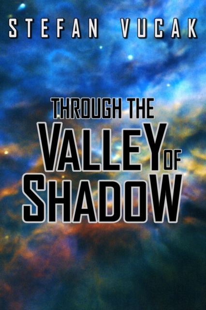Through the Valley of Shadow, Paperback / softback Book