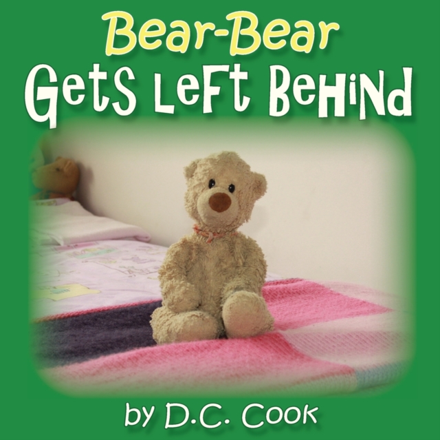 Bear-Bear Gets Left Behind, Paperback / softback Book