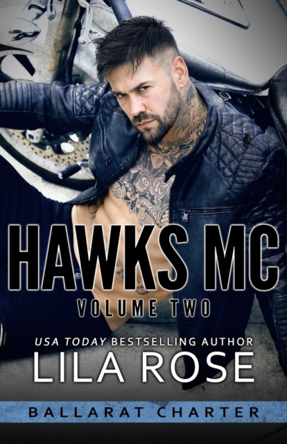 Hawks MC : Ballarat Charter Volume #2, Paperback / softback Book