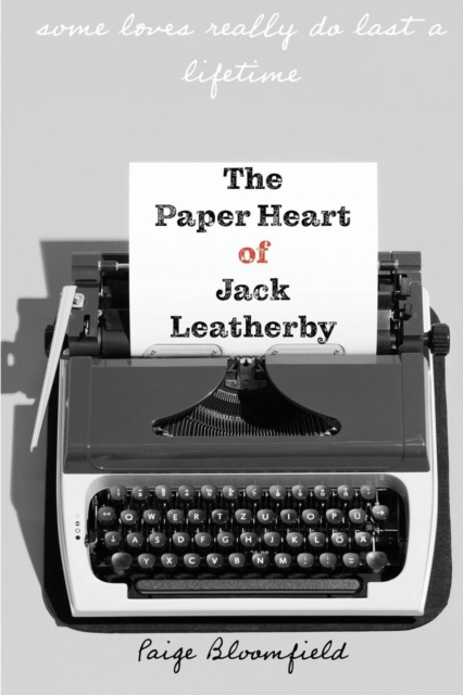 The Paper Heart of Jack Leatherby, Paperback / softback Book
