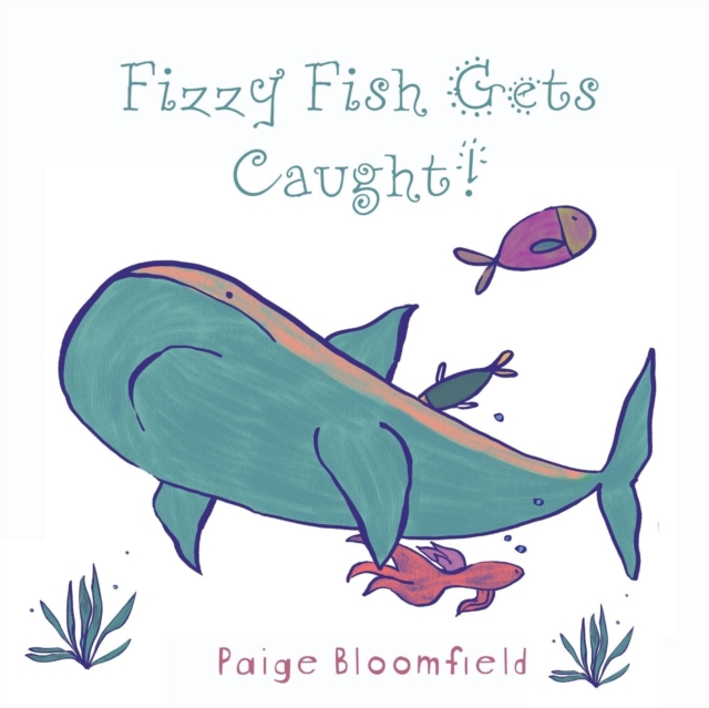 Fizzy Fish Gets Caught!, Paperback / softback Book