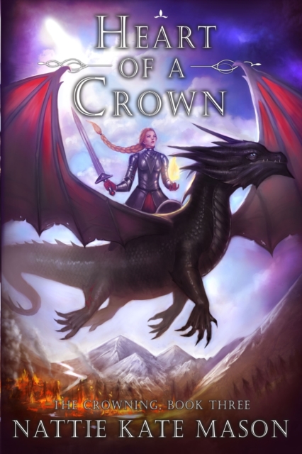 Heart of a Crown : Book 3 of The Crowning series, Paperback / softback Book