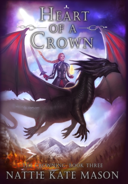 Heart of a Crown : Book 3 of The Crowning series, Hardback Book