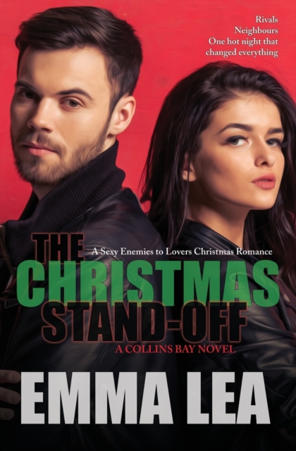 The Christmas Stand-off : A Sexy Enemies to Lovers Christmas Romance, Paperback / softback Book