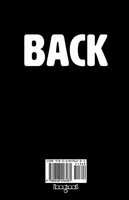 BackBook BiG : A Back-To-Front Notebook: Blank, Notebook / blank book Book