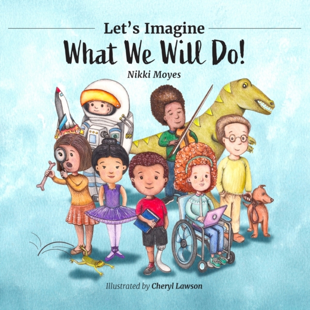 Let's Imagine What We Will Do, Paperback / softback Book