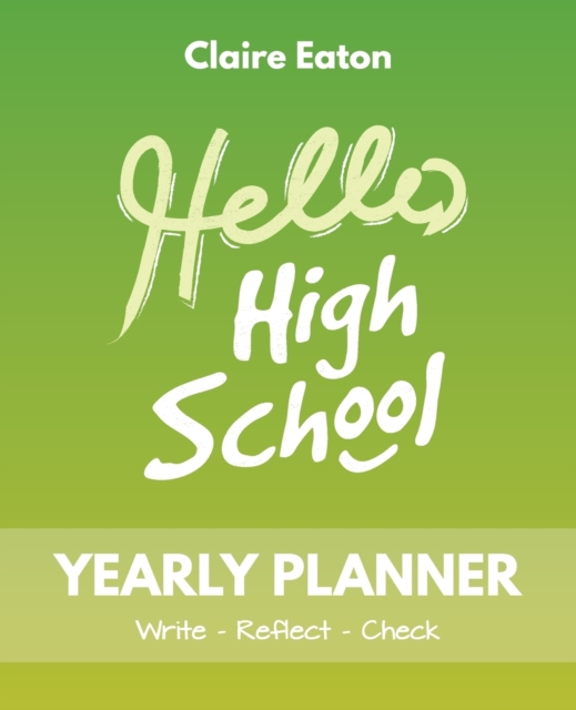 Hello High School Yearly Planner, Paperback / softback Book