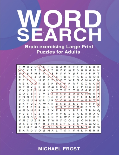 Word Search : Brain Exercising Large Print Puzzles For Adults, Paperback / softback Book