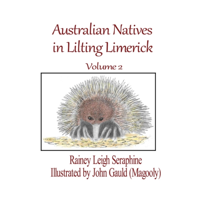Australian Natives in Lilting Limerick Volume 2, Paperback / softback Book