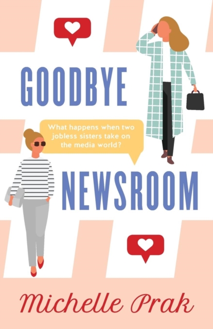 Goodbye Newsroom, Paperback / softback Book