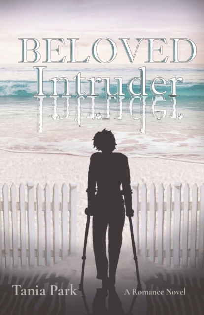 Beloved Intruder : A Romance Novel, Paperback / softback Book