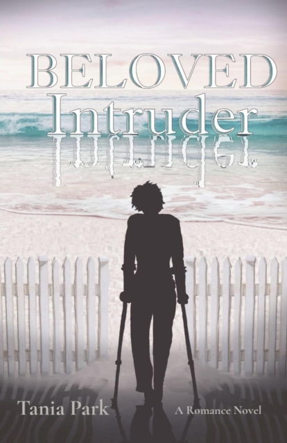 BELOVED INTRUDER : A Romance Novel, EPUB eBook