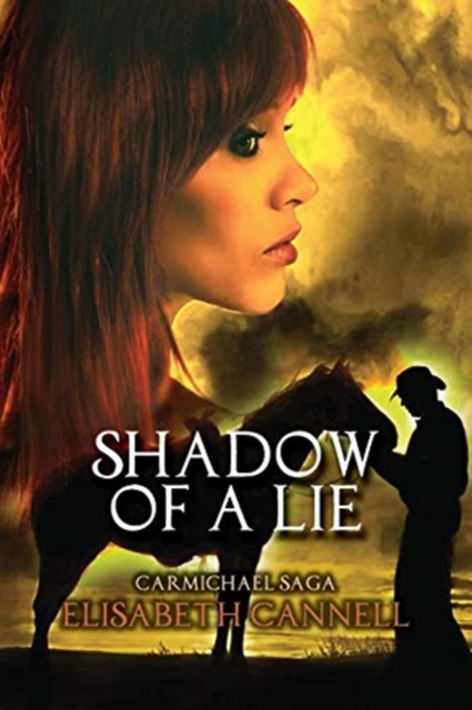 Shadow of a Lie : Carmichael Saga, Paperback / softback Book
