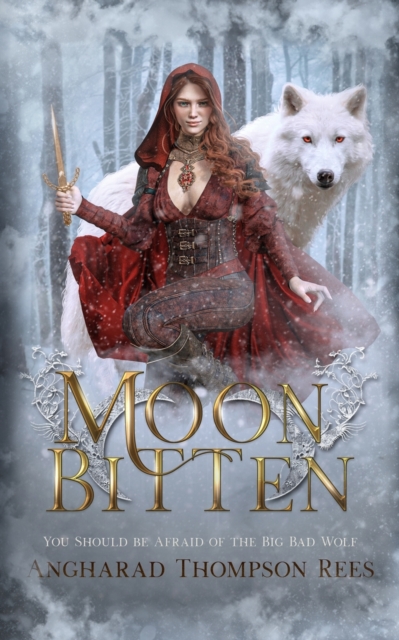 Moon Bitten : You Should be Afraid of the Big Bad Wolf, Paperback / softback Book