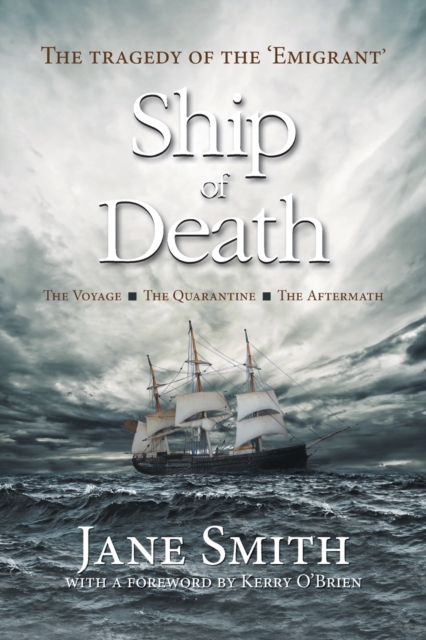 Ship of Death : The Tragedy of the 'Emigrant', Paperback / softback Book
