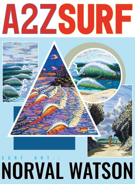 A2zsurf : Surf Art: :, Hardback Book