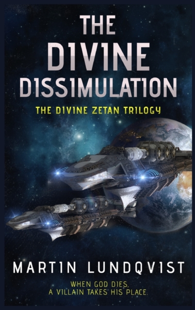 The Divine Dissimulation, Hardback Book