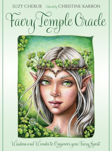 Faery Temple Oracle : Wisdom and Wonder to Empower Your Faery Spirit, Multiple-component retail product Book