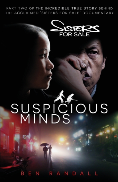 Suspicious Minds : Part two of the incredible true story behind the acclaimed 'Sisters for Sale' documentary, Paperback / softback Book