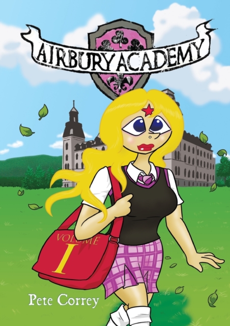 Airbury Academy Volume I, Paperback / softback Book