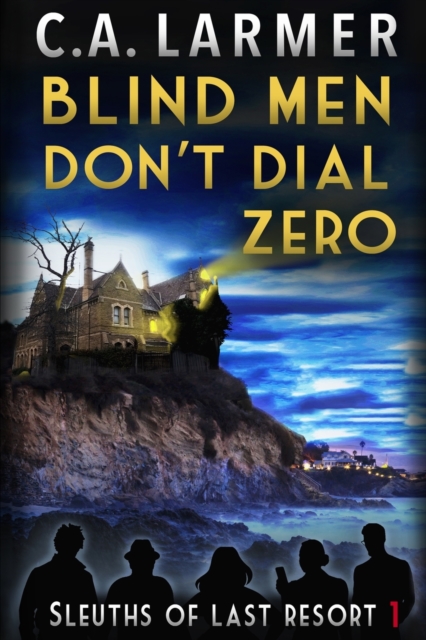 Blind Men Don't Dial Zero, Paperback / softback Book