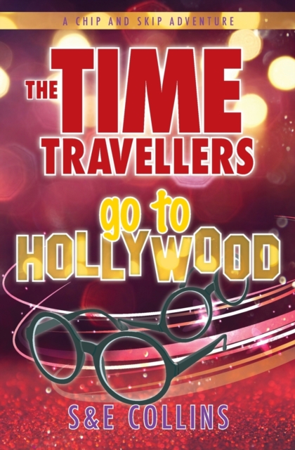 The Time Travellers go to Hollywood, Paperback / softback Book