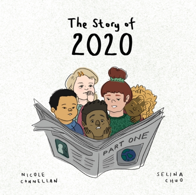 The Story of 2020 : Part One, Paperback / softback Book