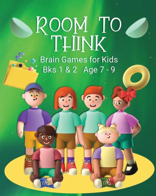 Room to Think : Brain Games for Kids Bks 1 & 2 Age 7 - 9: Brain Games for Kids, Paperback / softback Book