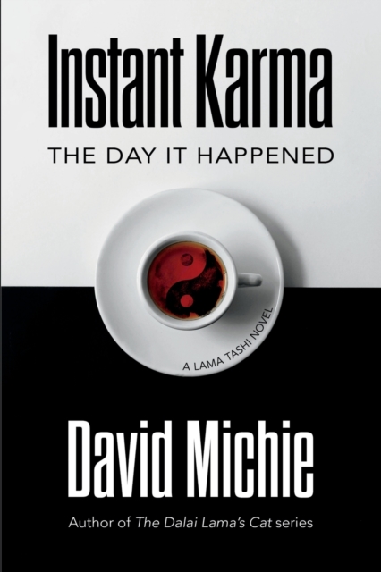 Instant Karma : The Day It Happened, Paperback / softback Book