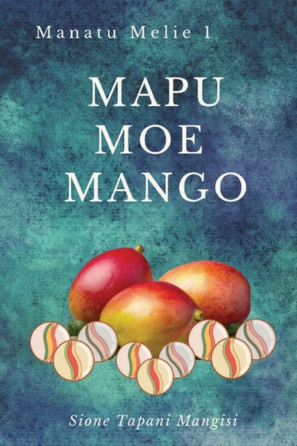 Mapu Moe Mango, Paperback / softback Book