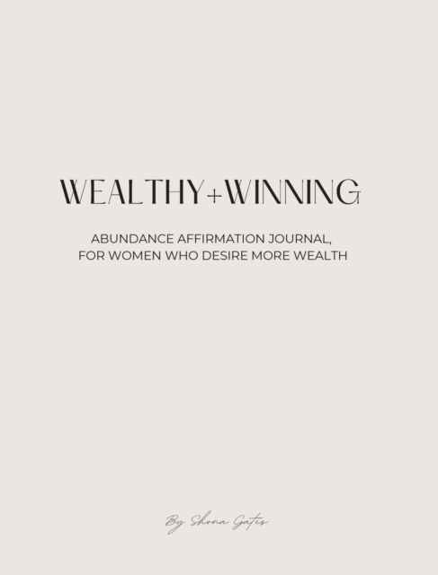 Wealthy and Winning Abundance Journal, Hardback Book