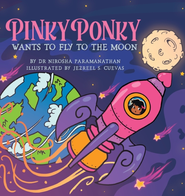 PINKY PONKY Wants to Fly to the Moon, Hardback Book