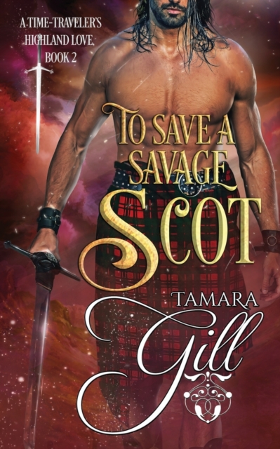 To Save a Savage Scot, Paperback / softback Book
