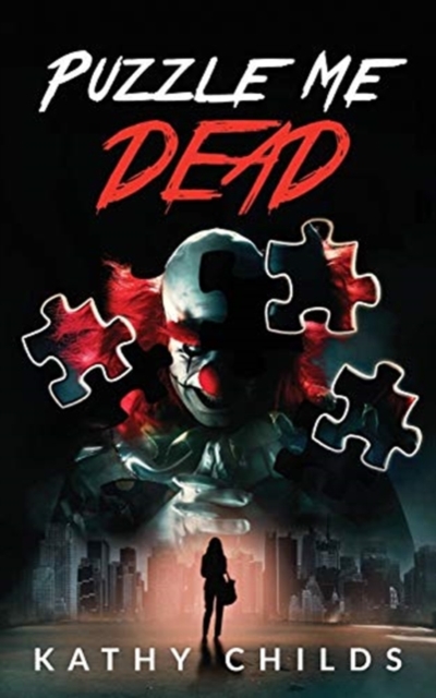 Puzzle Me Dead : A compelling suspense thriller with an emotional twist, Paperback / softback Book