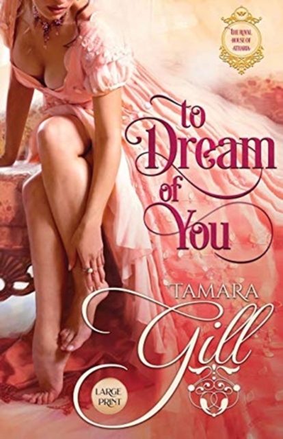 To Dream of You : Large Print, Paperback / softback Book
