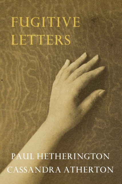 Fugitive Letters, Paperback / softback Book