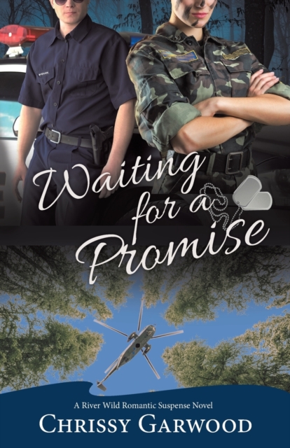 Waiting For A Promise : A River Wild Romantic Suspense Novel, Paperback / softback Book