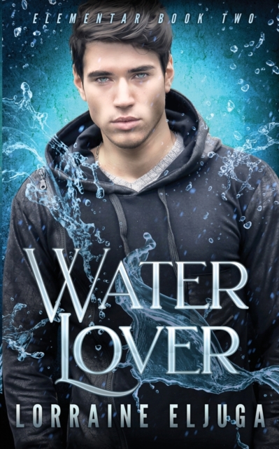 WaterLover : The Elementar Series, Paperback / softback Book