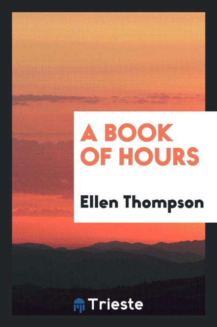 A Book of Hours, Paperback Book