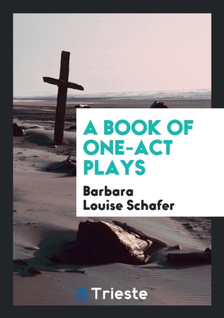 A Book of One-Act Plays, Paperback Book