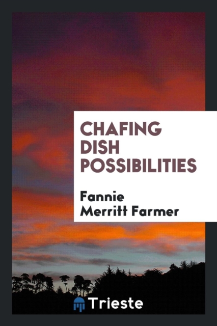 Chafing Dish Possibilities, Paperback Book
