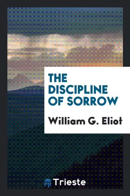 The Discipline of Sorrow, Paperback Book