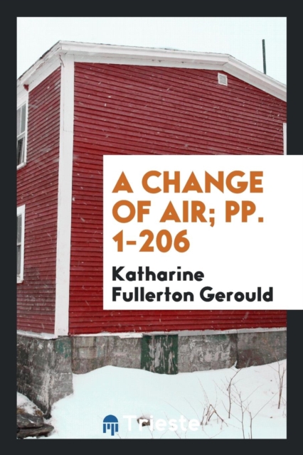 A Change of Air; Pp. 1-206, Paperback Book