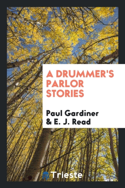 A Drummer's Parlor Stories, Paperback Book