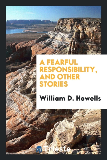 A Fearful Responsibility : And Other Stories, Paperback Book