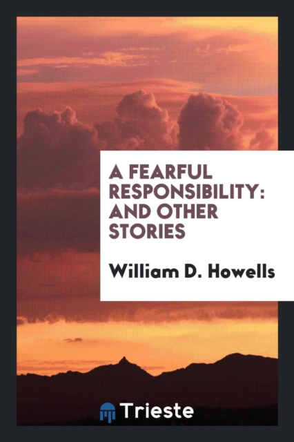 A Fearful Responsibility : And Other Stories, Paperback / softback Book